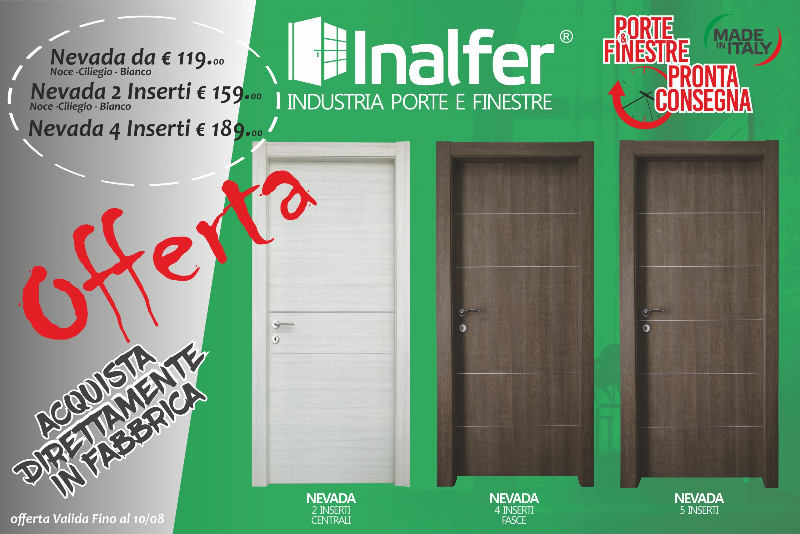 Promo Fino al 10 Agosto  2019