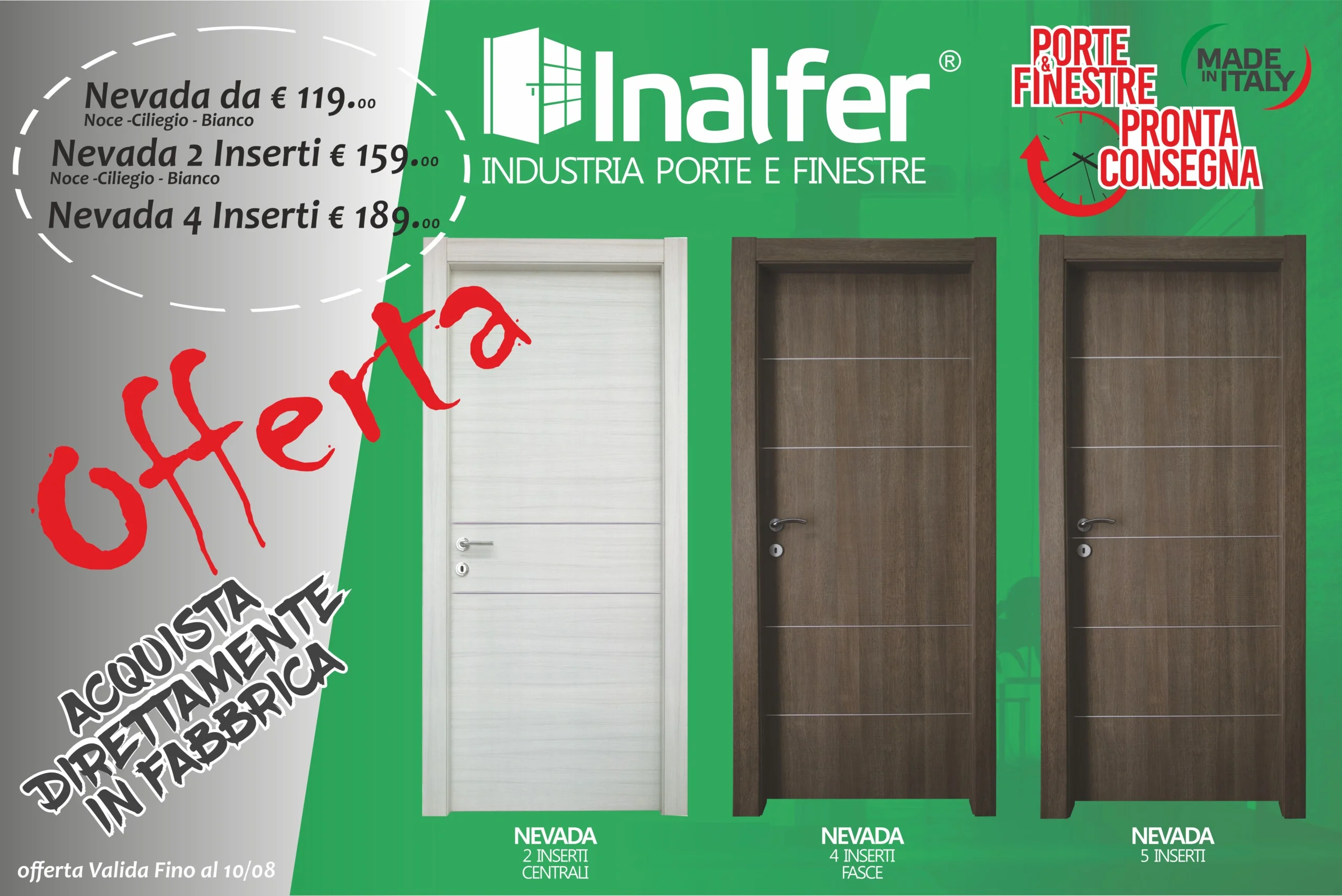 Promo Fino al 10 Agosto  2019